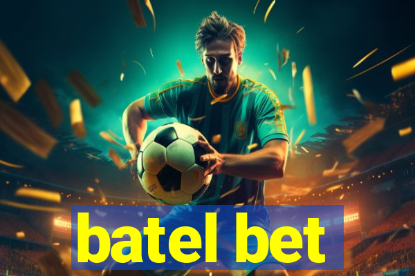 batel bet